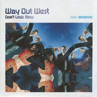 Just Like A Man - Way Out West