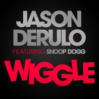 Wiggle - Jason Derulo, Snoop Dogg