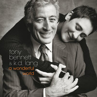 If We Never Meet Again - Tony Bennett, K.D. Lang