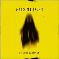 Ghosts & Bones - Foxblood