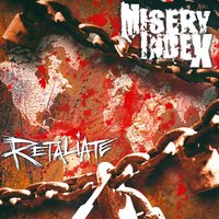Retaliate - Misery Index
