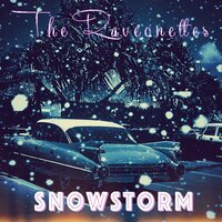 SNOWSTORM - The Raveonettes