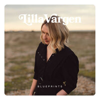 Blueprints - Lilla Vargen