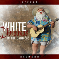 White Christmas in the Sand - Jerrod Niemann