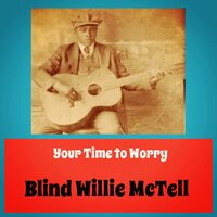 Dyin' Gambler - Blind Willie McTell