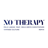 No Therapy - Felix Jaehn, Nea, Bryn Christopher