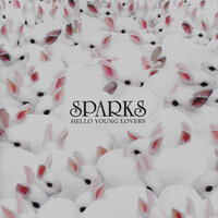 (Baby, Baby) Can I Invade Your Country - Sparks