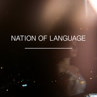 A Different Kind of Life - Nation of Language