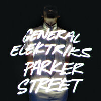 The Genius and The Gangster - General Elektriks