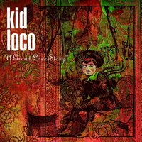 Cosmic supernatural - Kid Loco