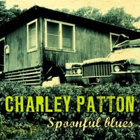 Down the Dirty Road Blues - Charlie Patton