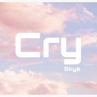 Cry - Skye
