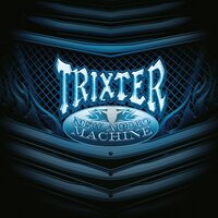 Tattoos & Misery - Trixter