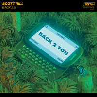Back 2 U - Scott Rill