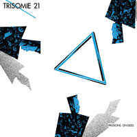 See the Devil in Me - Trisomie 21
