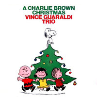 Christmas Time Is Here (Vocal) - Vince Guaraldi Trio