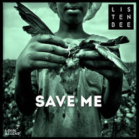 Save Me - Listenbee, Naz Tokio