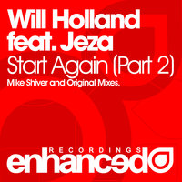 Start Again - Will Holland, JEZA