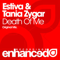 Death Of Me - Estiva, Tania Zygar