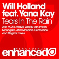 Tears In The Rain - Will Holland, Yana Kay