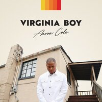 Virginia Boy - Aaron Cole