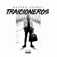 Traicioneros - Neutro Shorty