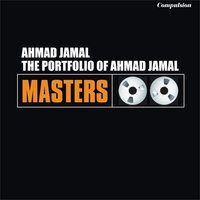 You Don't Know Wath Time It Was - Ahmad Jamal