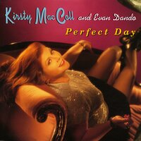 Perfect Day - Kirsty MacColl, Evan Dando