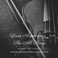 Old Kentucky Home - Louis Armstrong, The All Stars