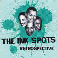 Nothin' - The Ink Spots
