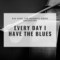 Walkin' DR Bill (Aka Gotta Find My Baby) - B.B. King, The Maxwell Davis Orchestra