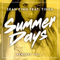 Summer Days - Sean Finn, Ben Delay, Tinka