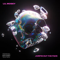 Jumpin Out The Face - Lil Mosey