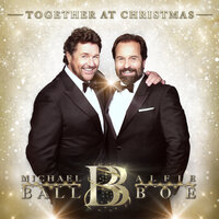 Christmas (Baby Please Come Home) - Michael Ball, Alfie Boe