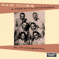 I'll Come Running Back To You - Sam Cooke & The Soul Stirrers