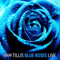 Do You Know Where Your Man Is / Blue Roses - Pam Tillis