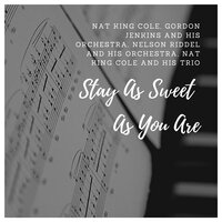 Where Can I Go Without You? - Nat King Cole, Gordon Jenkins and His Orchestra