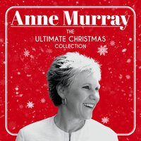 I'll Be Home For Christmas - Anne Murray