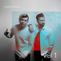 Thank God I'm Alive - Manic Drive