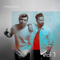 Thank God I'm Alive - Manic Drive, Matthew Parker