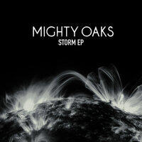 Storm - Mighty Oaks