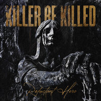 Inner Calm from Outer Storms - Killer Be Killed
