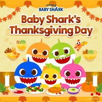 Baby Shark's Thanksgiving Day - Pinkfong