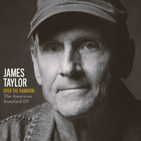 Over The Rainbow - James Taylor