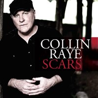 Scars - Collin Raye, Dan Auerbach