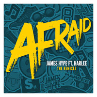 Afraid - James Hype, Harlee, Hugel