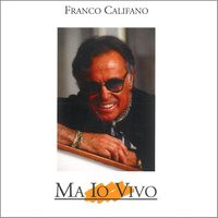 Grandi nell'addio - Franco Califano