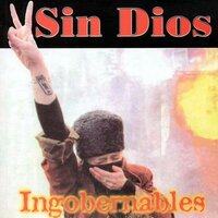 Ingobernables - Sin Dios