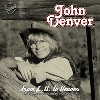 Today Is the First Day of the Rest of My Life - John Denver