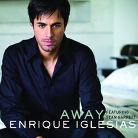 Away - Enrique Iglesias, Sean Garrett, Dave Audé